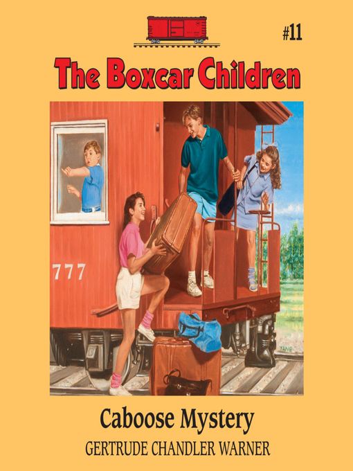Title details for Caboose Mystery by Gertrude Chandler Warner - Available